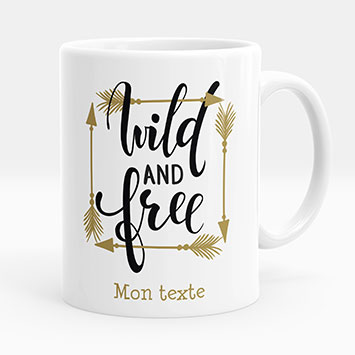 Mug - Tasse personnalisée - Wild and Free
